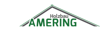 Holzbau Amering - zur Startseite